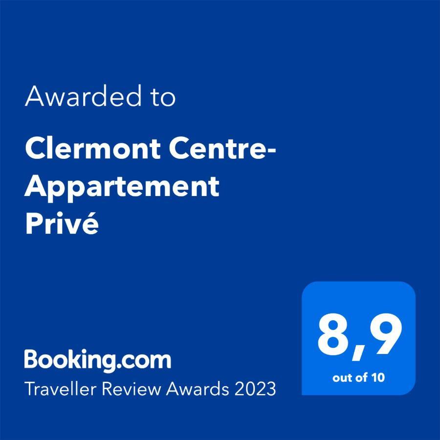 Clermont Centre- Appartement Prive Екстер'єр фото